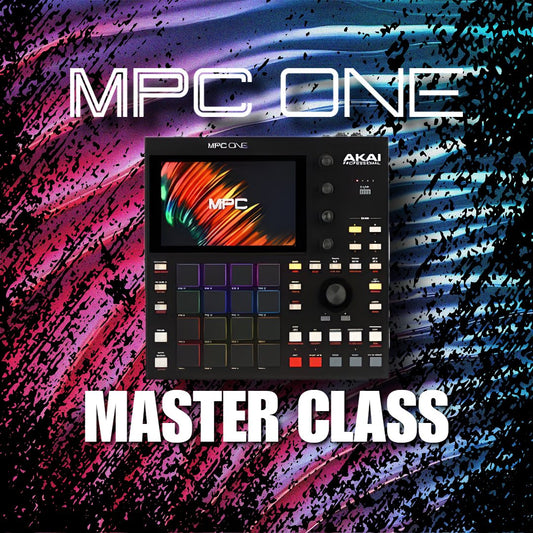MPC ONE Master Class