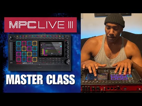 AKAI MPC LIVE 3 Masterclass