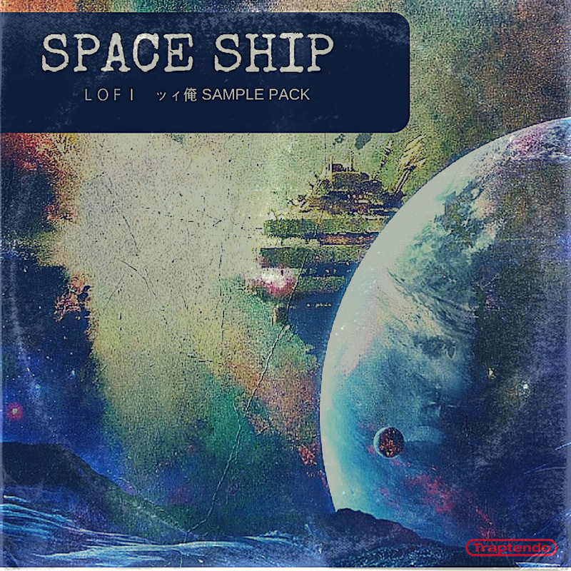 Spaceship ＬＯＦＩ　ッィ俺 SAMPLE PACK